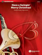 Have a Swingin' Merry Christmas! Concert Band sheet music cover